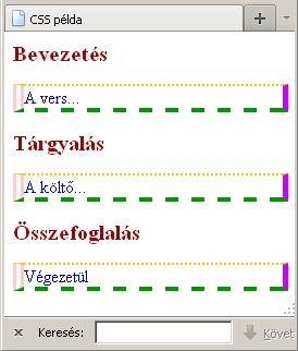 Keret Firefox Oldalanként más-más p { border-top-style:dotted; border-top-color:#ffcc00; border-top-width: 2px; border-right-style:solid; border-right-color:#cc00ff;