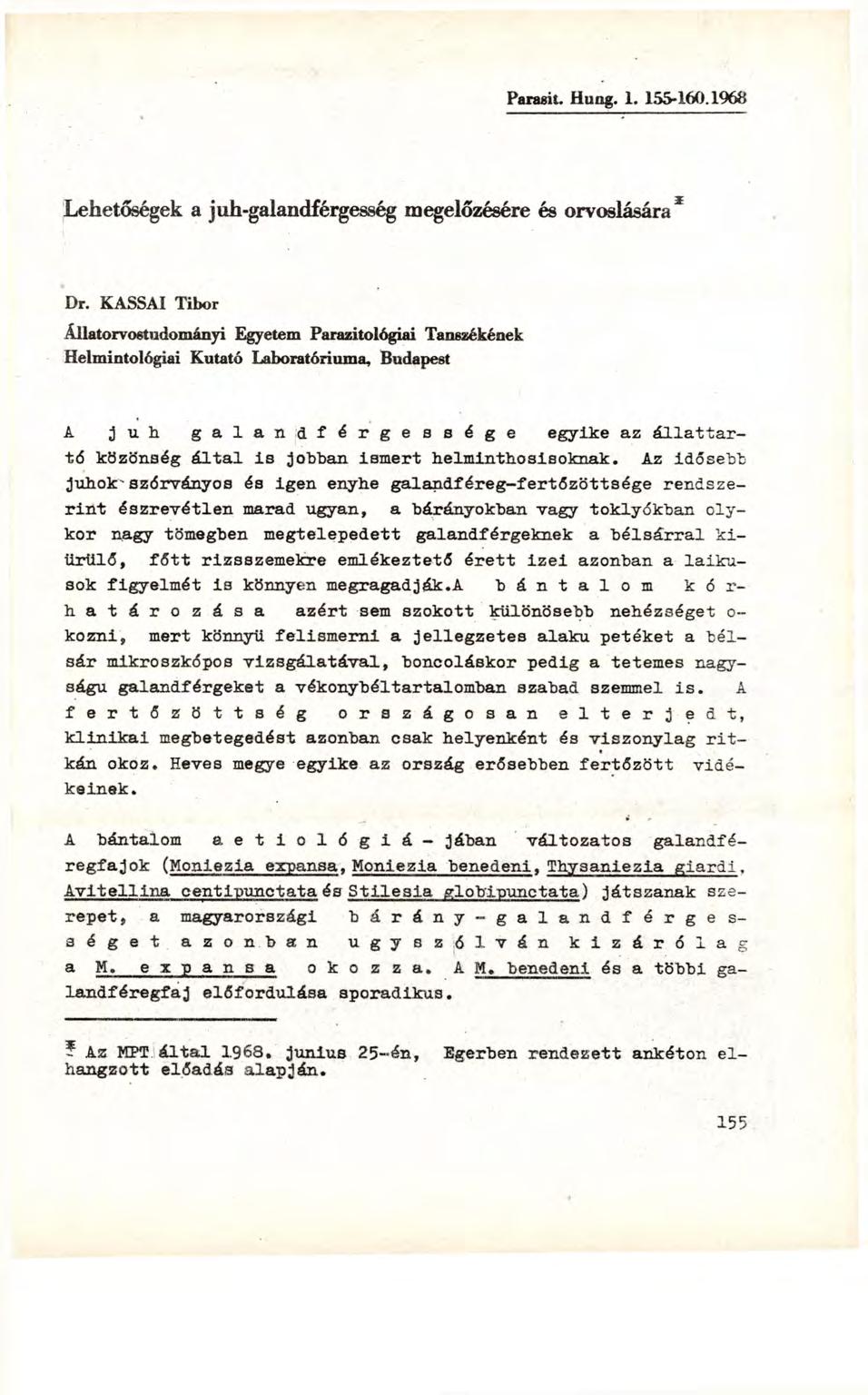 Parasit. Hung. 1. 155-160.1968 Lehetőségek a juh-galandférgesség megelőzésére és orvoslására Dr.