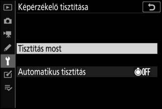 A képérzékelő tisztítása Ha azt gyanítja, hogy a képérzékelőn levő szennyeződés vagy por meglátszik a fényképeken, megtisztíthatja az érzékelőt a beállítás menü Képérzékelő tisztítása menüpontjának