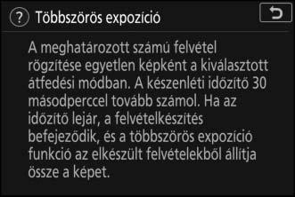 5 Jelenítse meg a beállításokat. A kiválasztott menüelem beállításainak megjelenítéséhez nyomja meg a 2 gombot. 6 Jelöljön ki egy beállítási lehetőséget.