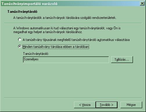 Ezek után válasza az alapértelmezett opciókat, amíg a tanúsítvány nem települ. 6.