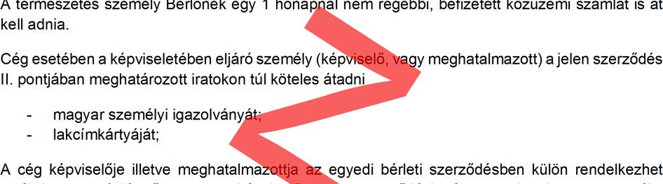 Rendkívüli esetben, előzetes egyeztetés után a Bérbeadó külön díj ellenében biztosítja az autó helyszínre szállítását is.