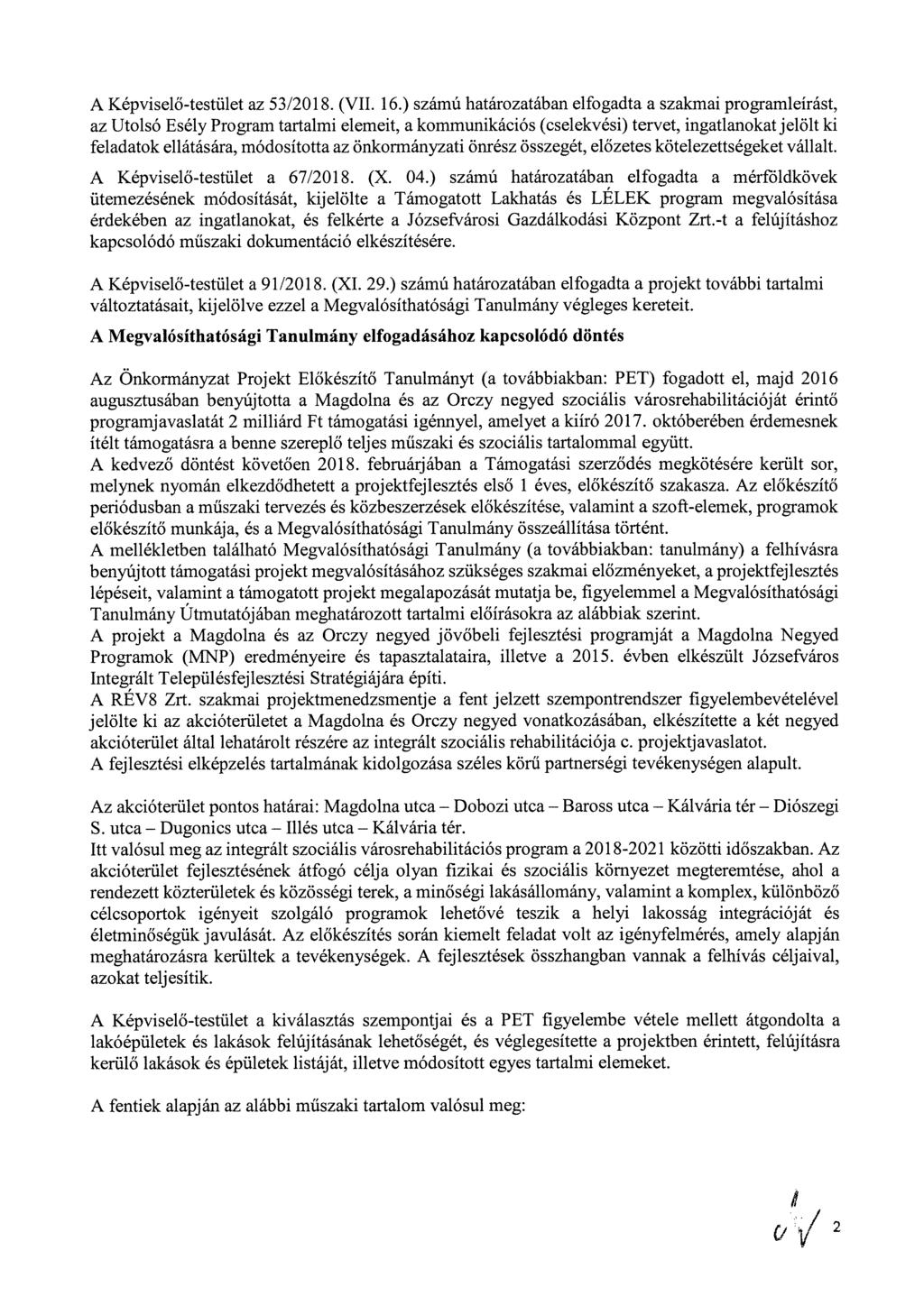 A Képviselő-testület az 53/2018. (VII. 16.