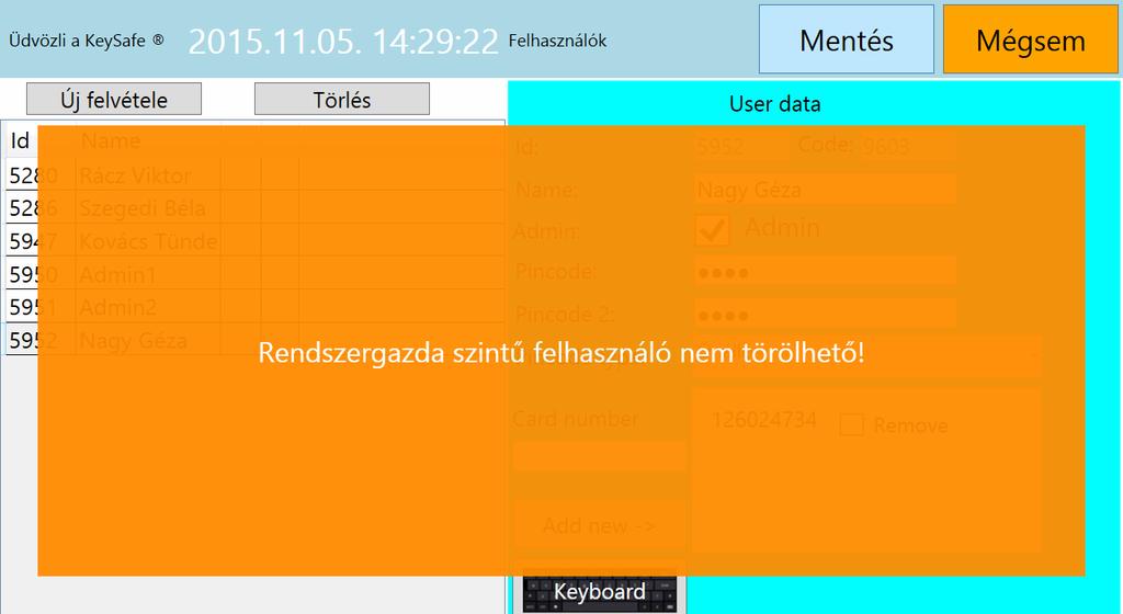 Felhasználó törlésekor admin jogokkal rendelkező felhasználótól először el kell venni az admin jogot és csak ezután törölhető!