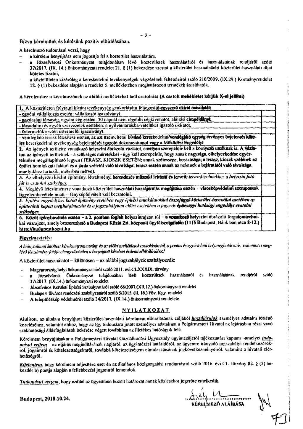 Bízva keelmfink ás kérésünk pozitív elbirálásában.