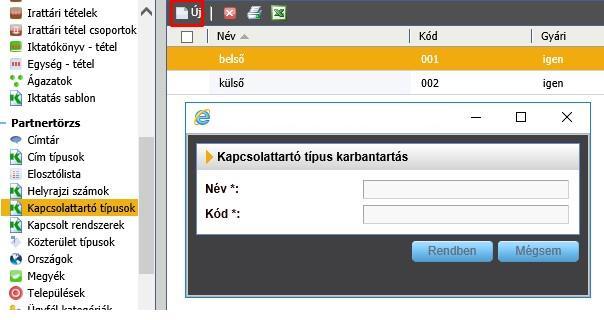 A felugró ablakban megadhatjuk a kapcsolattartó típus elnevezését (ez fog megjelenni a legördülő mezőben), ill. kódját. A rögzítést a Rendben funkciógombbal végezhetjük el.