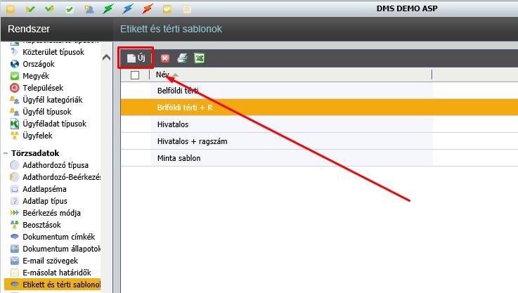 Tértivevény és etikett sablonok karbantartása A Rendszer\Törzsadatok\Etikett és