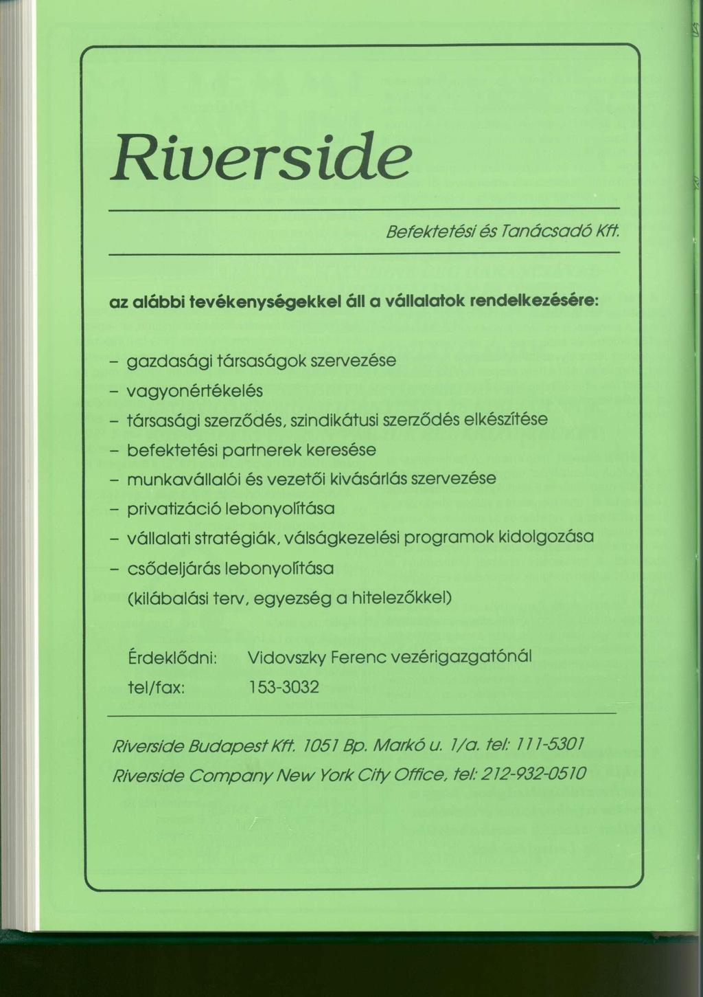 Riverside Befektetés/ és Tanácsadó Kft.