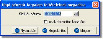 12.4 Jelentések Pénzügyi jelentések A pénzforgalomhoz kötodo jelentések a Jelentések/Pénzügyi jelentések menüpont alatt találhatóak meg.