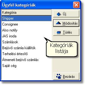 Ügyfelek nyilvántartása A kategóriának tetszoleges név megadható, de két egyforma nevu kategória nem létezhet.