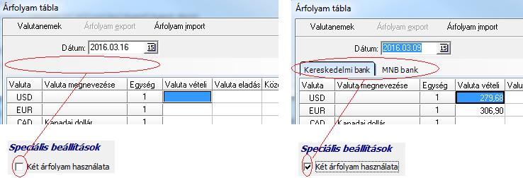 Árfolyamok karbantartása sorba lépve és az "Árfolyamok törlése" gombra kattintva teheti ezt meg. A HUF valutanem mindig rendelkezésre áll a rendszerben, azt a valutanemek listájába nem kell felvinni.