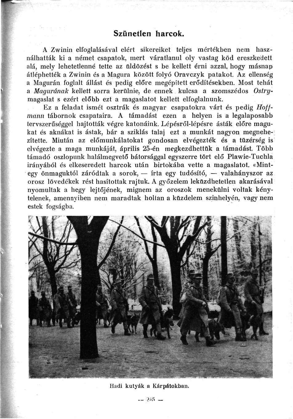 Szünetlen harcok.