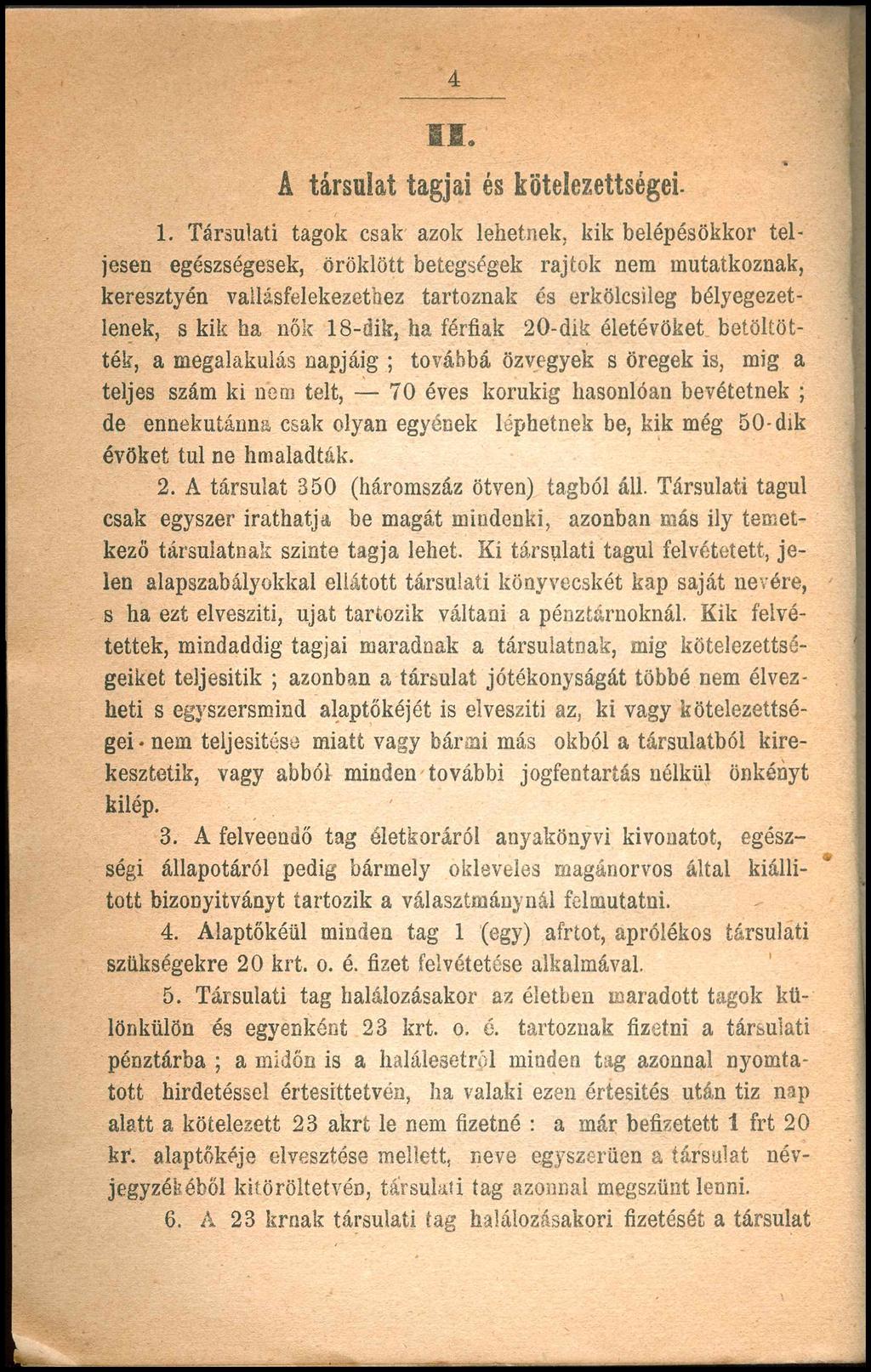 4 II. A társulat tagjai és kötelezettségei. 1.