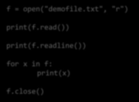 Fájl kezelés és string szétvágás with open('alma.txt', 'r') as f: for line in f: print( line.rstrip('\n').split(',') ) f = open("demofile.
