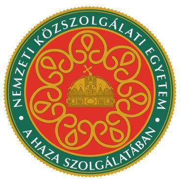 Hatály: 2018. VII.12- NEMZETI KÖZSZOLGÁLATI EGYETEM TANULMÁNYI ÉS VIZSGASZABÁLYZAT (Egységes szerkezetben a 117/2013. (VII. 10.) szenátusi határozat, a 92/2014. (VII. 16.