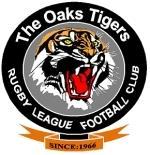 Ladies League Tag 4pm Dudley Chesham Oval, Saturday Reserve Grade 5pm The Oaks Tigers v Camden Rams The Oaks Tigers v Camden Rams Amy Kavanagh 1 KASEY LEDBROOK Joshua Eason 1 JOEL PEARSE Zoe Wise 2