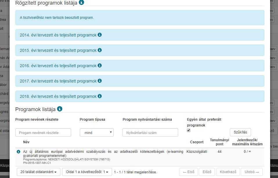 A kitűzött egyéni fejlesztési célokat és azok teljesítését a képzési referensek a ProBono Classic rendszerben a Képzéstervezés menüben követhetik nyomon.