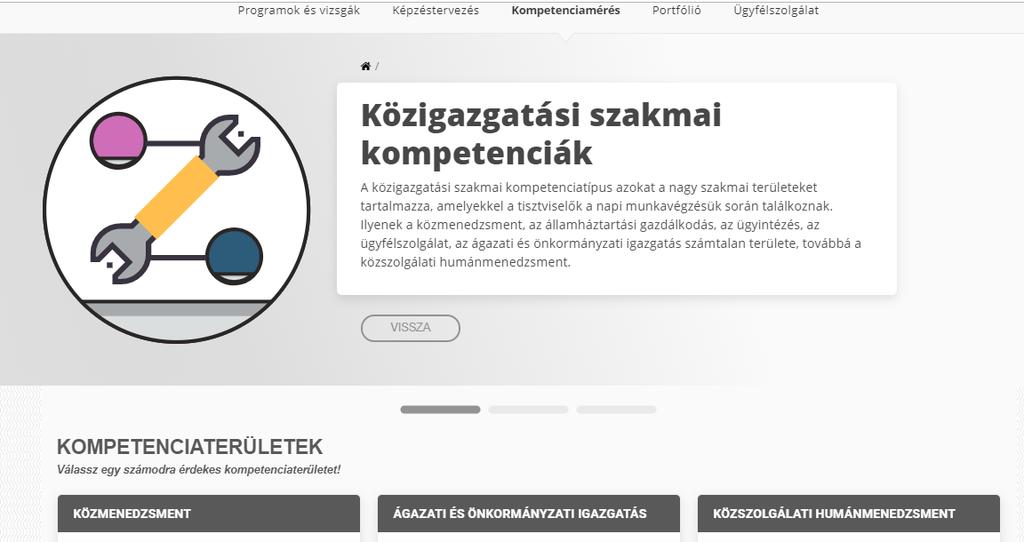 A választott kompetenciatípus kártyájára kattintva nyílnak meg az alá tartozó kompetenciaterületek: A kompetenciaválasztási folyamat következő lépésében a tisztviselőnek a kompetenciaterületek közül