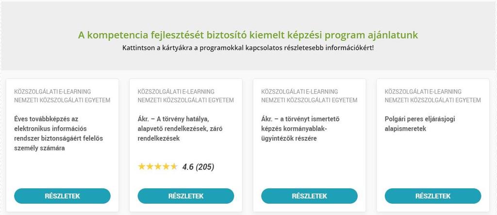 Ezt követően a rendszer a jártassági szintnek megfelelő típusú képzési programokat ajánl, vagyis olyanokat,