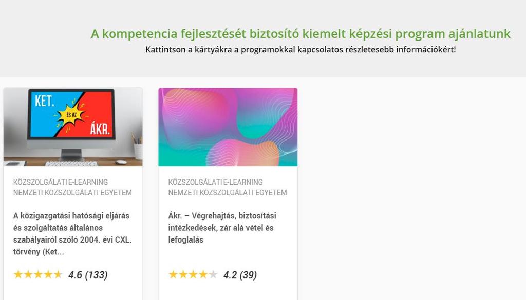 Az összes feladat megoldása után a rendszer rövid értékelést és kompetenciajártassági szint szerinti besorolást ad a tisztviselőnek.
