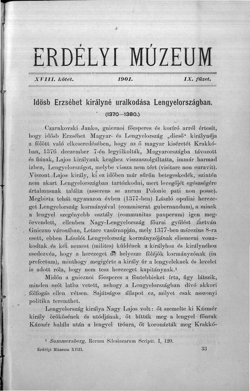 0 ERDÉLYI MÚZEUM II!lHllll!Mllllilillllllilflli]í l l!lllllllllljlllflillilíli!iiiiim^ XVIII. kötet. 1901. IX. füzet. ittiimminifiu4jiti(inhmitiiiiiii]imtimftiiiíirrhnijittmrit