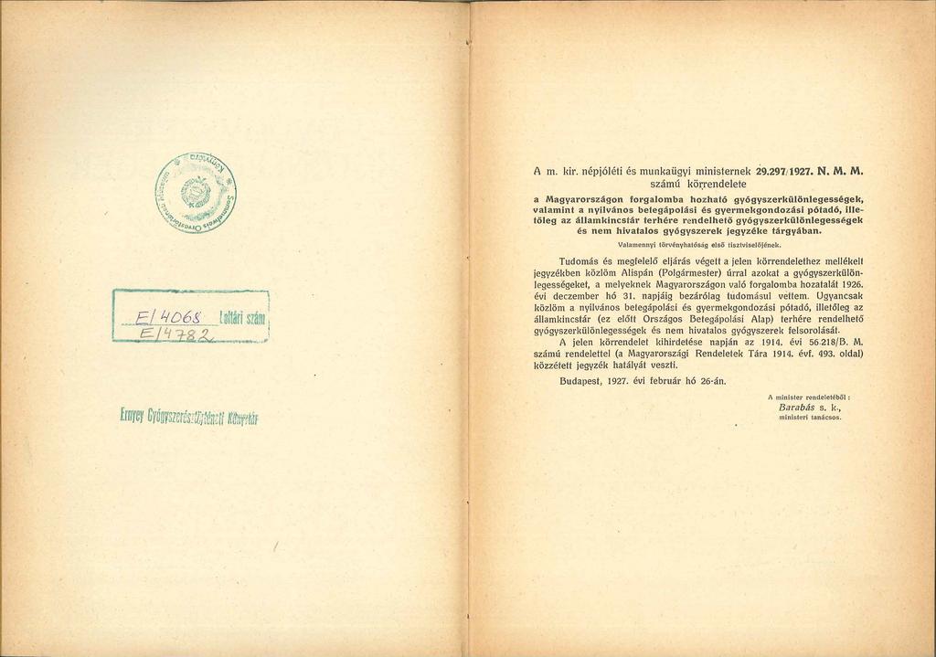 / A m.!dr. népjóléti és munkaügyi ministernek 29.29711927. N. M.