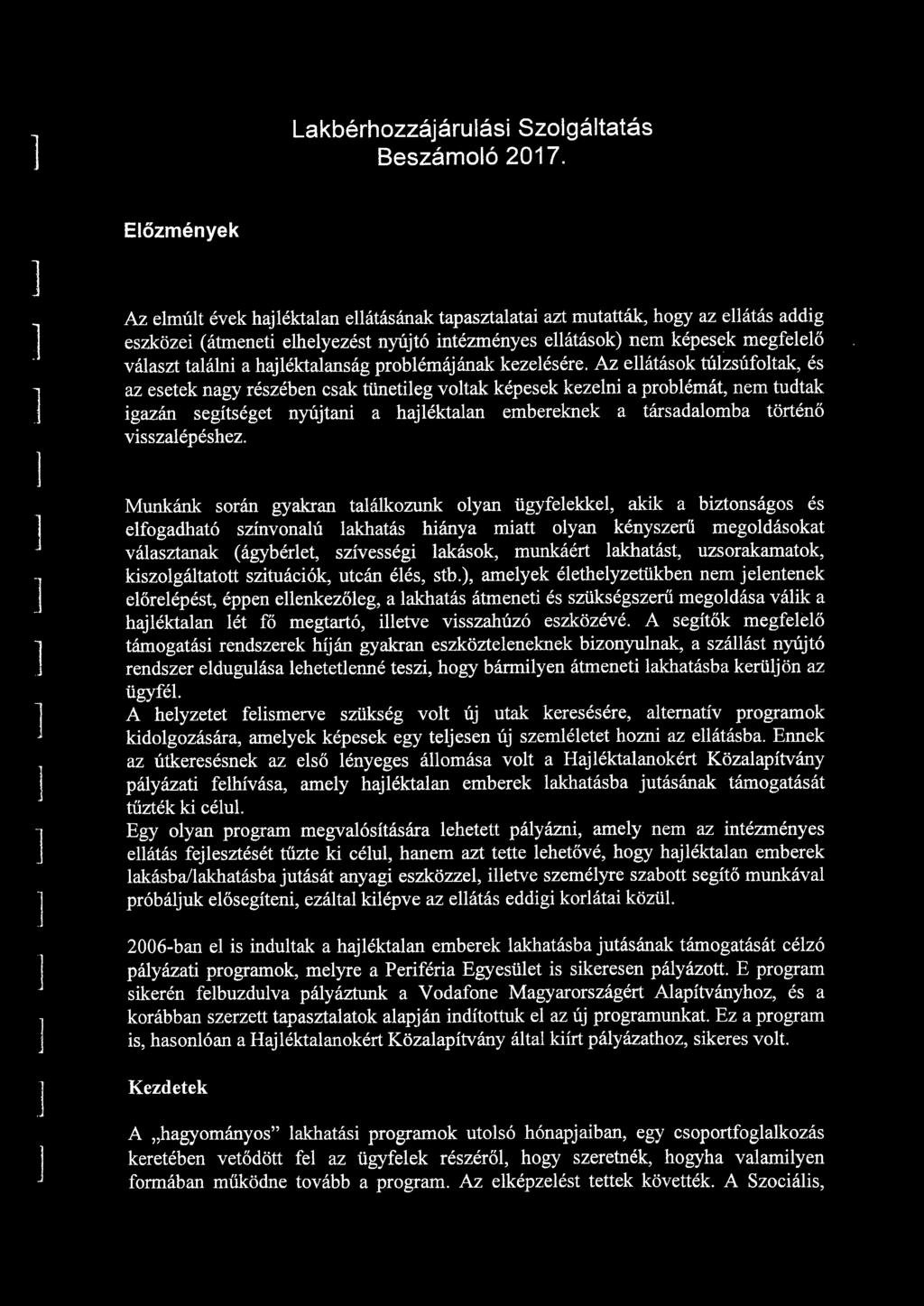 probémájának kezeésére.