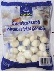399,- 506,73 71128 2,5 KG HORECA SELECT SÁRGABARACK-TÖLTELÉKES GOMBÓC 4x2,5 379,- 481,33 71129 2,5 KG HORECA SELECT MEGGYES TÖLTELÉKES MINI GOMBÓC 4x2,5 499,- 633,73 71130 2,5 KG HORECA SELECT