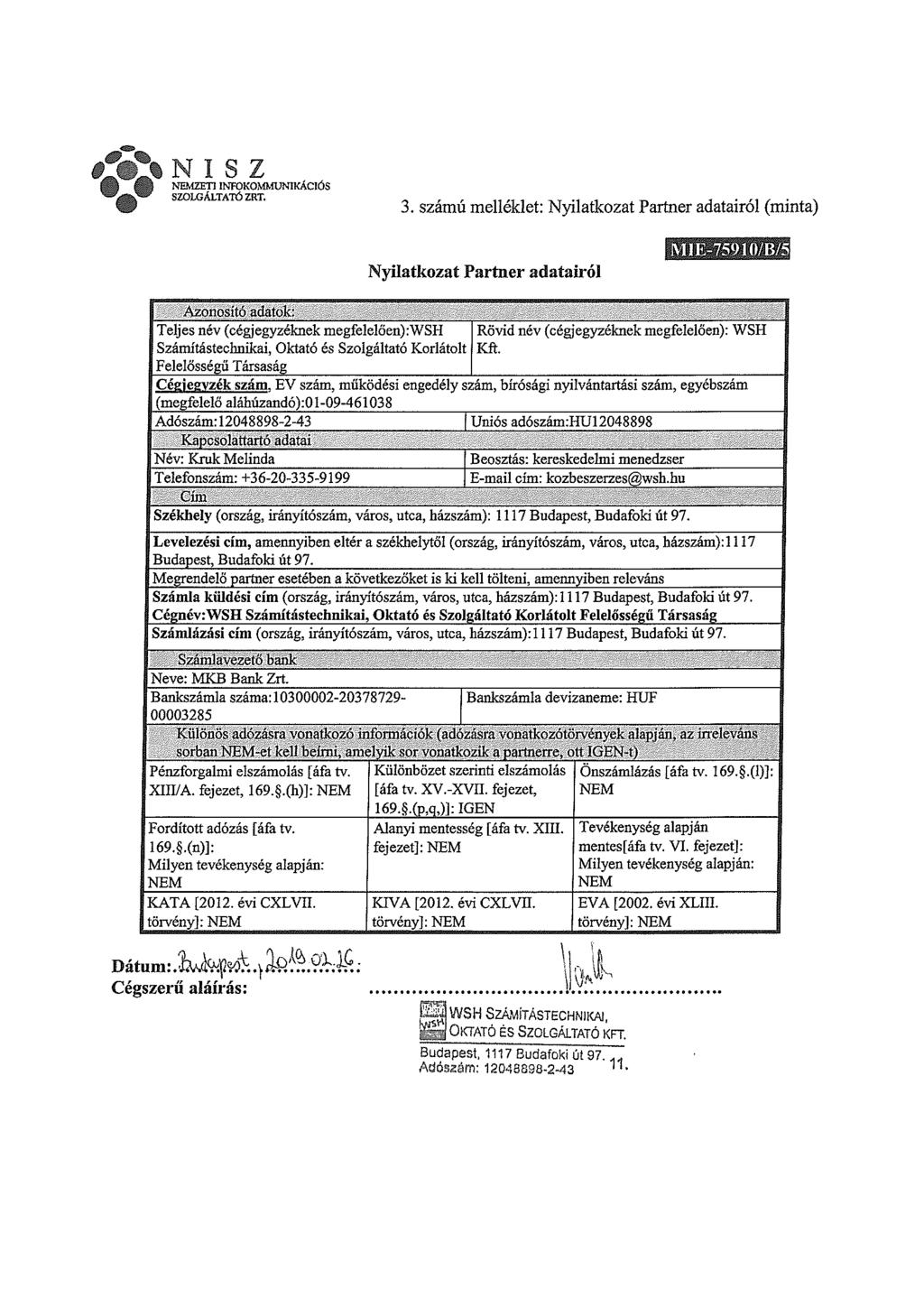 ;snisz NEMZET] INFOKOMMUNIICÁc!Ö5 SZOLGÁLTA 1t5 ZRT. 3.