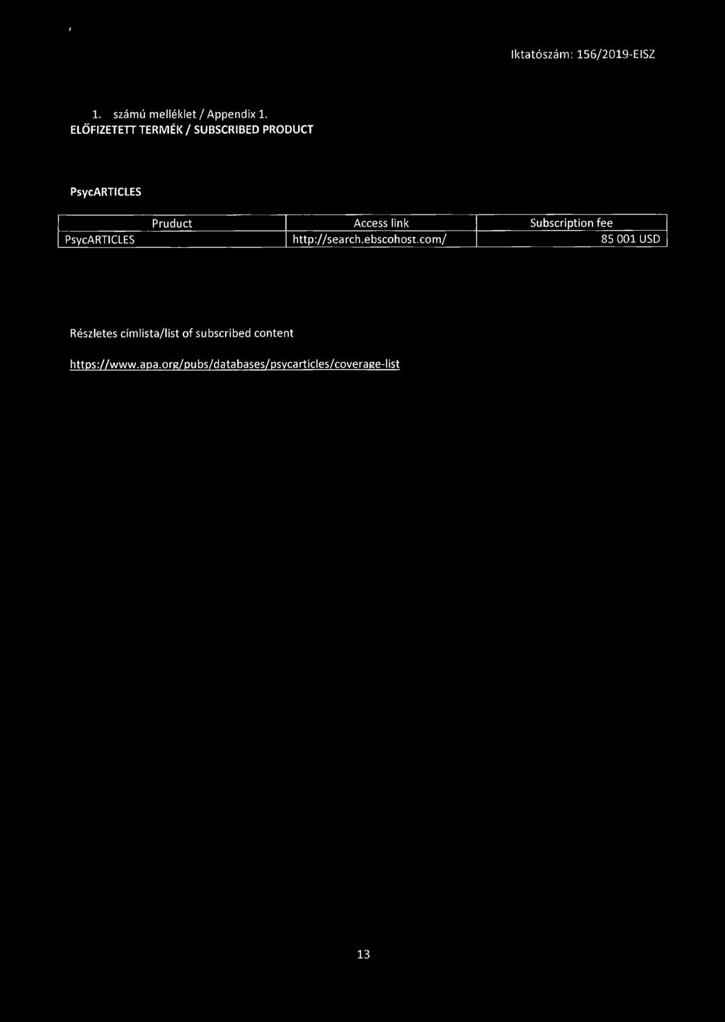 link Subscription fee PsycARTICLES http://search.ebscohost.