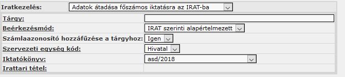 Választható a Beérkezésmód is: Válasszuk ki az iratátadás módját!