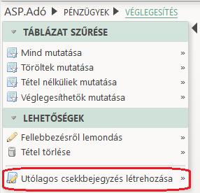 státuszát: A folyamat futása alatt új elektronikus küldés nem indítható. 2.
