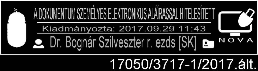 0 Kibocsátó szervezet: Tamási Rendőrkapitányság Alkalmazási terület: a Tamási Rendőrkapitányság hatáskörébe tartozó eljárások A kibocsátás dátuma: 2017.