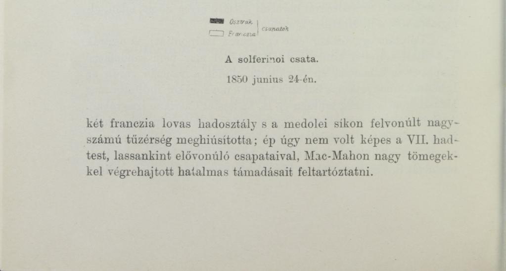két sereg közti térre, a medolei síkra nyomúltatta