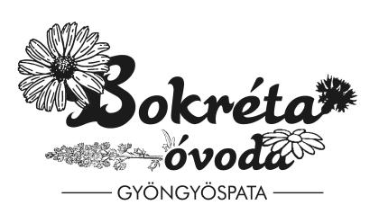 Intézmény neve: Szabályzat típusa: Intézmény székhelye, címe: Gyöngyöspatai Bokréta Óvoda és Bölcsőde Házirend 3035 Gyöngyöspata, Fő út 65/a.