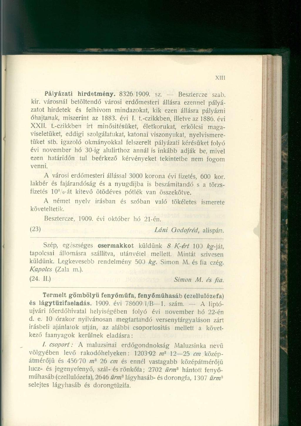 Pályázati hirdetmény. 8326 1909. sz. Besztercze szab. kir.