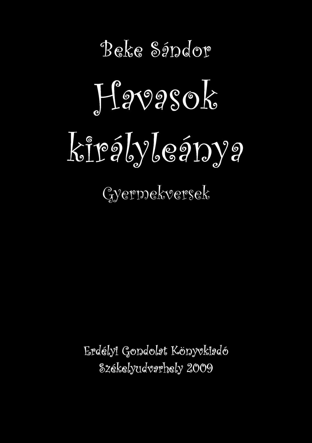 Beke Sándor Havasok királyleánya Gyermekversek