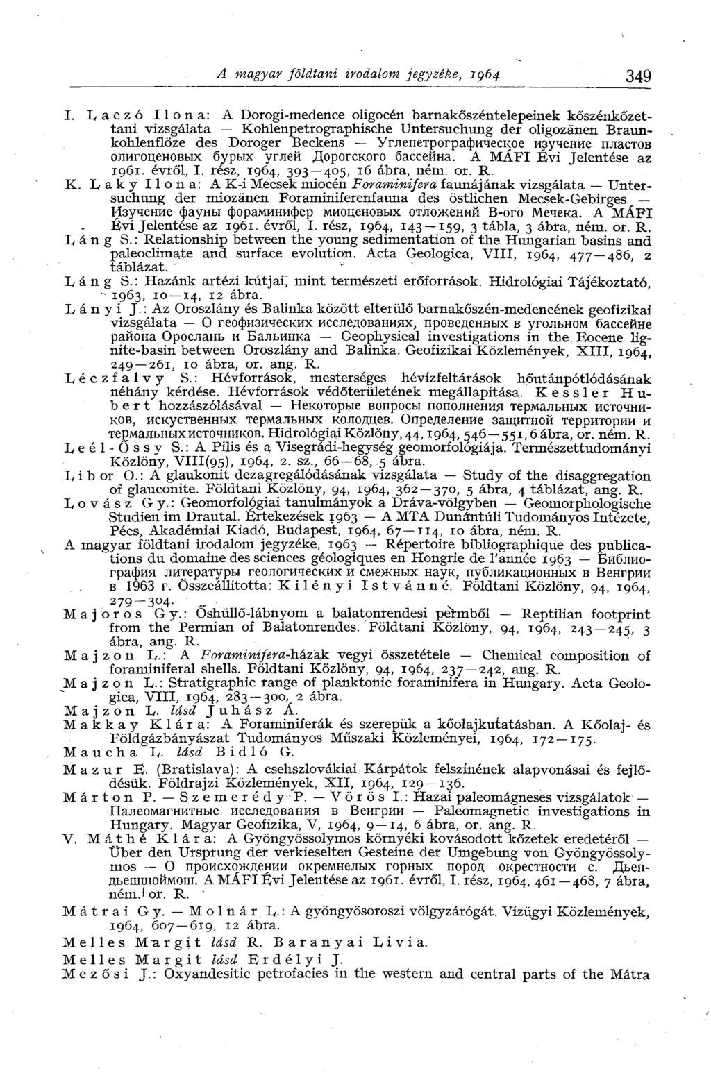 A magyar földtani irodalom jegyzéke, 1964 349 1 2 I.