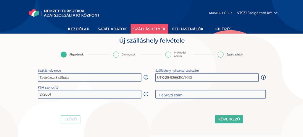 1.3. Szálláshely létrehozása Az Új szálláshely felvétele gombra kattintva lehet további szálláshelyeket felvenni a rendszerbe.