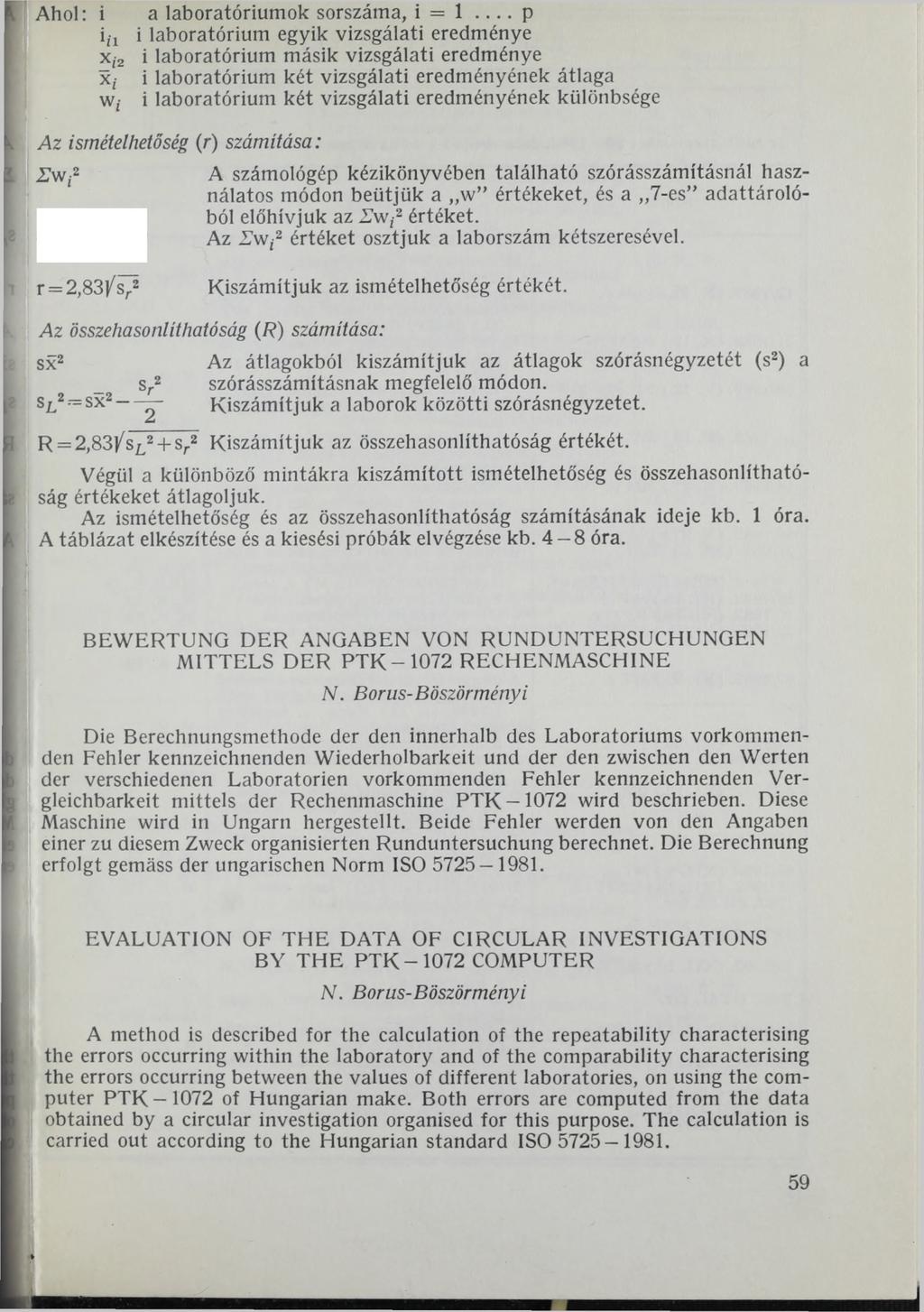 Ahol: i i/i Xí2 Xf w i a laboratóriumok sorszáma, i = 1.