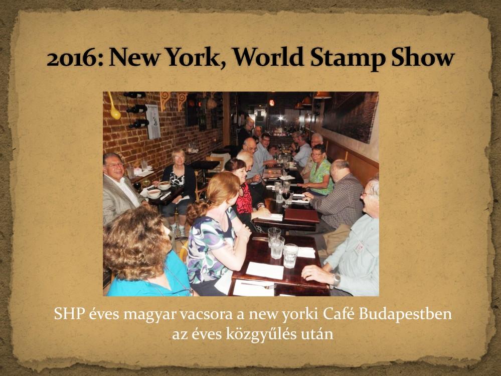 Este a tagok és vendégeik hagyományos magyar vacsorán vettek részt a manhattani Café Budapestben. A vacsora kiváló volt, mindenki pozitívan nyilatkozott az ételekről, de különösen a társaságról.