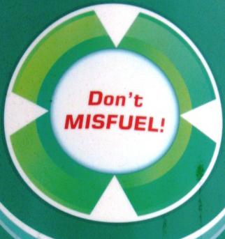 UNIT 21 PETROL STATION Misfuelling is when the wrong type of fuel is used to fill up your vehicle.