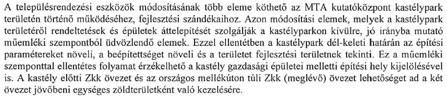 1. Fejér Megyei Kormányhivatal Állami Főépítész A kastélypark területének rendezése évek óta önkormányzati szándék.