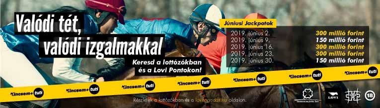 Fogadási ajánlat: 2019. 06. 29. Az alapjáték ára: 600 Ft A túlzásba vitt szerencsejáték ártalmas, szenvedélybetegség kialakulásához vezethet!