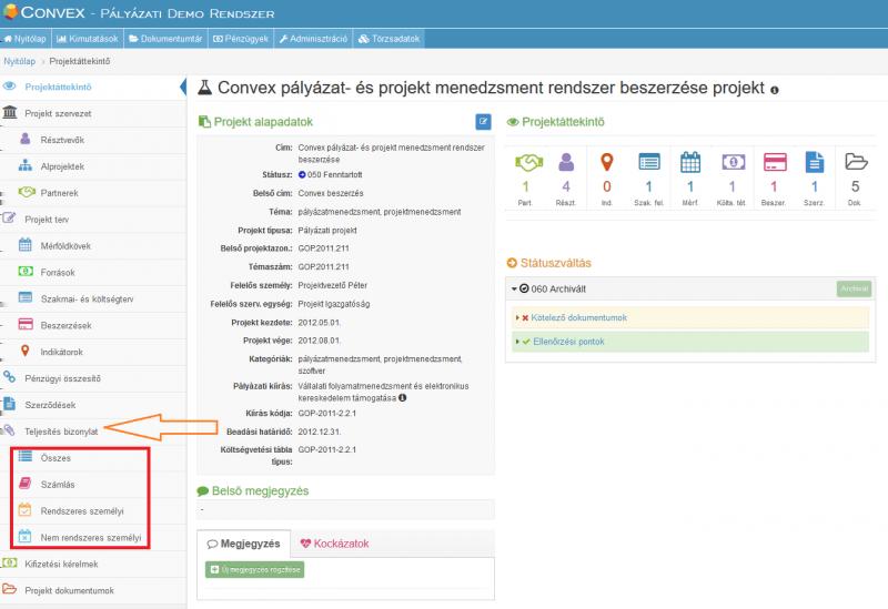 Összes = Az adott projekthez tartozó összes teljesítési bizonylat megjelenik, típusától függetlenül.