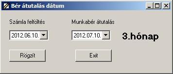 bejelölt munkválllór. Jelenleg elérhető funkciói: Bérkrton, Bérszámfejtés. 3.10.