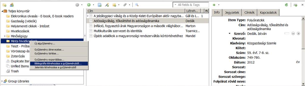 8. Hivatkozás és forráskezelés elektronikus környezetben Zotero programmal Kutatási asszisztens program elektronikus források kezeléséhez (magyar felület is van) Webes online tárhely és kollaborációs