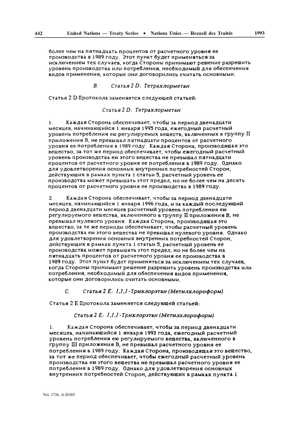 442 United Nations Treaty Series Nations Unies Recueil des Traités 1993 6o.nee MCM Ha nsthaauatb npouehtob OT pacuethoro ypobhs ee npoh3bo.gctba B 1989 roay.