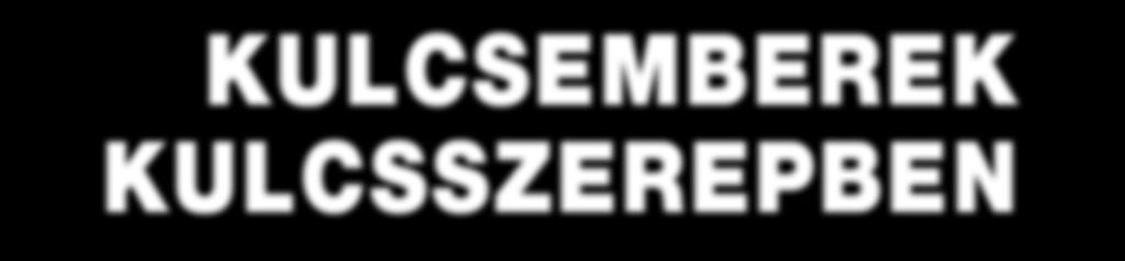 K Ö Z É P V E Z E T Ő I M Ű H E LY KULCSEMBEREK KULCSSZEREPBEN készségfejlesztő tréning Budapesten JELENTKEZÉ SI L AP 2019. február 28. 2019. március 14. 2019. március 28. 2019. április 11. / 13.