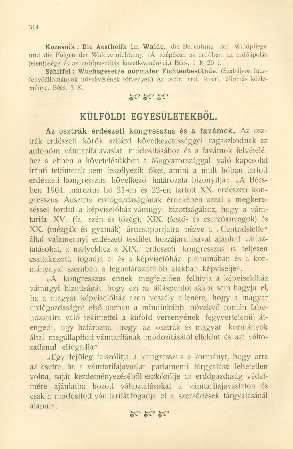 Kozesnik : Di e Aestheti k i m Walde, di e Bedeutun g de r Waldpfleg e und di e Folge n de r Waldvernichtung.